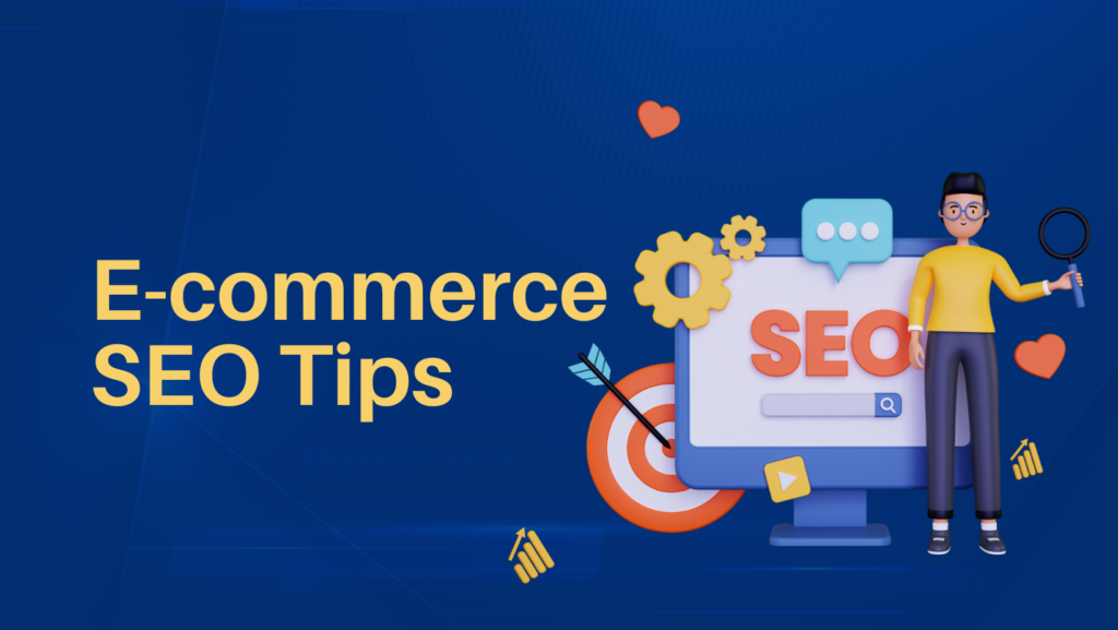 6 Proven Ecommerce SEO Tips for Driving More Organic Traffic Ecommerce SEO Tips