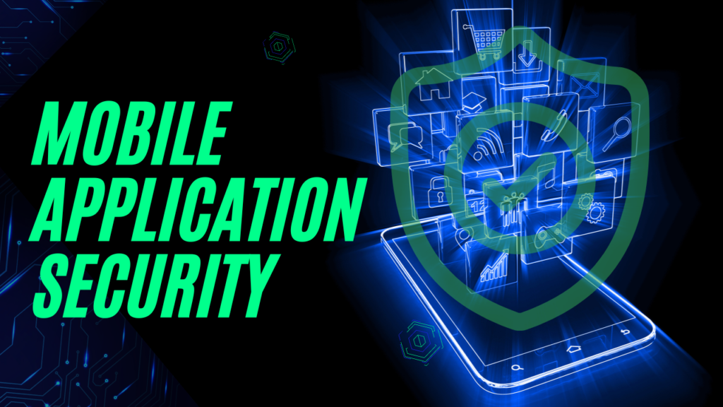 Mobile Application Security: The Ultimate Checklist in 2023 Mobile Application Security